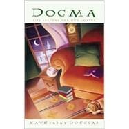 Dogma : Life Lessons for Dog Lovers
