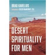 Desert Spirituality for Men book cover, ISBN 9781666727524