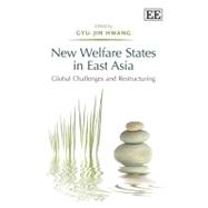 New Welfare States in East Asia