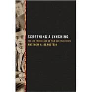 Screening a Lynching