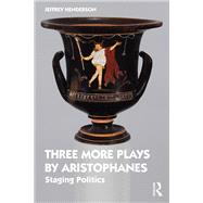 Three More Plays by Aristophanes