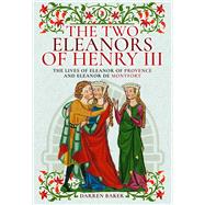 The Two Eleanors of Henry III