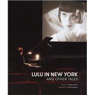 Lulu in New York and Other Tales
