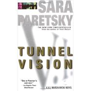 Tunnel Vision A V. I. Warshawski Novel