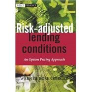 Risk-Adjusted Lending Conditions An Option Pricing Approach