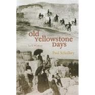 Old Yellowstone Days