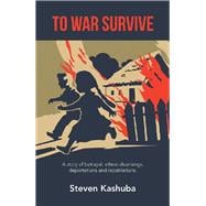 To War Survive