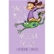 Darcy Moon and the Aroona Frogs