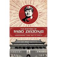 The Rhetoric of Mao Zedong