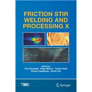 Friction Stir Welding and Processing X