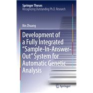 Development of a Fully Integrated Sample-in-answer-out System for Automatic Genetic Analysis