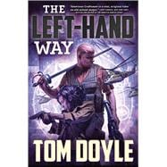 The Left-Hand Way A Novel
