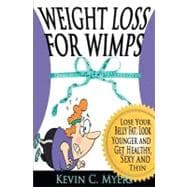 Weight Loss for Wimps