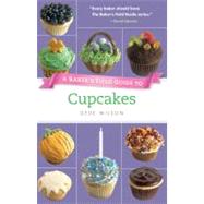 A Baker's Field Guide to Cupcakes