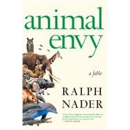 Animal Envy A Fable