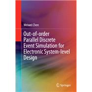 Out-of-order Parallel Discrete Event Simulation for Electronic System-level Design