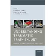 Understanding Traumatic Brain Injury Current Research and Future Directions