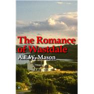 A Romance Of Wastdale