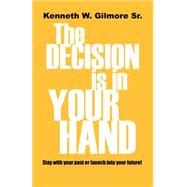 The Decision Is in Your Hand