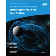 Space Physics and Aeronomy, Magnetospheres in the Solar System