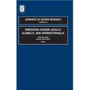 Perceiving Gender Locally, Globally and Intersectionally