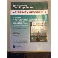 TEST PREP FOR THE CULTURAL LANDSCAPE: AN INTRODUCTION TO HUMAN GEOGRAPH (SCHOOL EDITION)