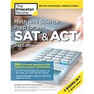 Math and Science Prep for the SAT & ACT, 2nd Edition