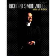 Richard Smallwood With Vision Healing: Live in Detroit