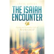 The Isaiah Encounter