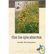 Con los Ojos Abiertos/ With the Eyes Open