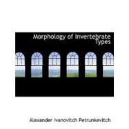 Morphology of Invertebrate Types