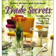 Trade Secrets: Insider Advice on Creating Your Own Personal Style