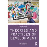 Theories and Practices of Development,9781138677531