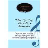 The Guitar Practice Journal