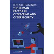 Research Agenda the Human Factor in Cybercrime and Cybersecurity