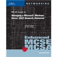 Mcse Guide To Managing A Microsoft Windows Server 2003 Network, Enhanced