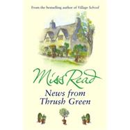 News from Thrush Green