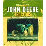 John Deere Tractors: The First Generation of Power