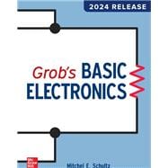 Grob's Basic Electronics: 2024 Release,9781260957532