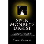 Spun Monkey's Digest