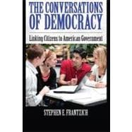 Conversations of Democracy: Linking Citizens to American Government