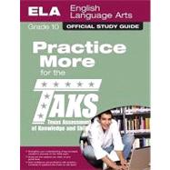 The Official TAKS Study Guide for Grade 10 English Language Arts