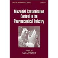 Microbial Contamination Control in the Pharmaceutical Industry
