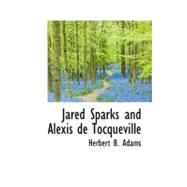 Jared Sparks and Alexis De Tocqueville