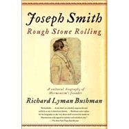 Joseph Smith Rough Stone Rolling