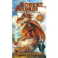 Myth-Interpretations : The Worlds of Robert Asprin