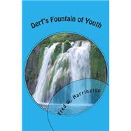 Derf's Fountain of Youth