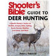 Shooter's Bible Guide to Deer Hunting