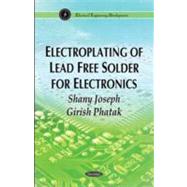 Electroplating of Lead Free Solder for Electronics