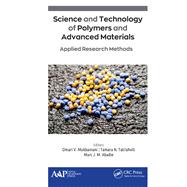 Science and Technology of Polymers and Advanced Materials: Applied Research Methods